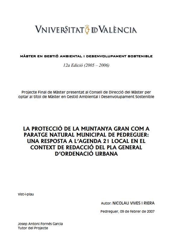 La protecció de la Muntanya Gran com a paratge natural municipal de Pedreguer: una resposta a l'agenda 21 local en el context de redacció del pla general d'ordenació urbana