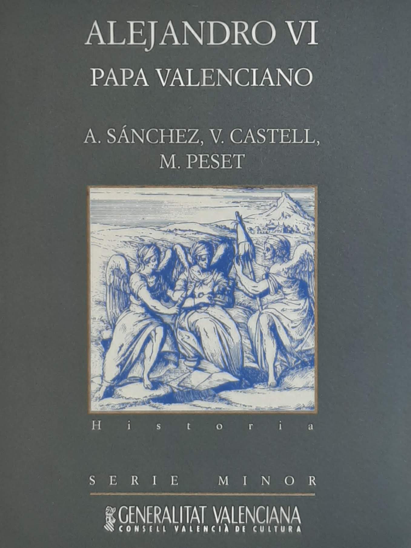 Alejandro VI, papa valenciano. Nº 16. Serie Minor