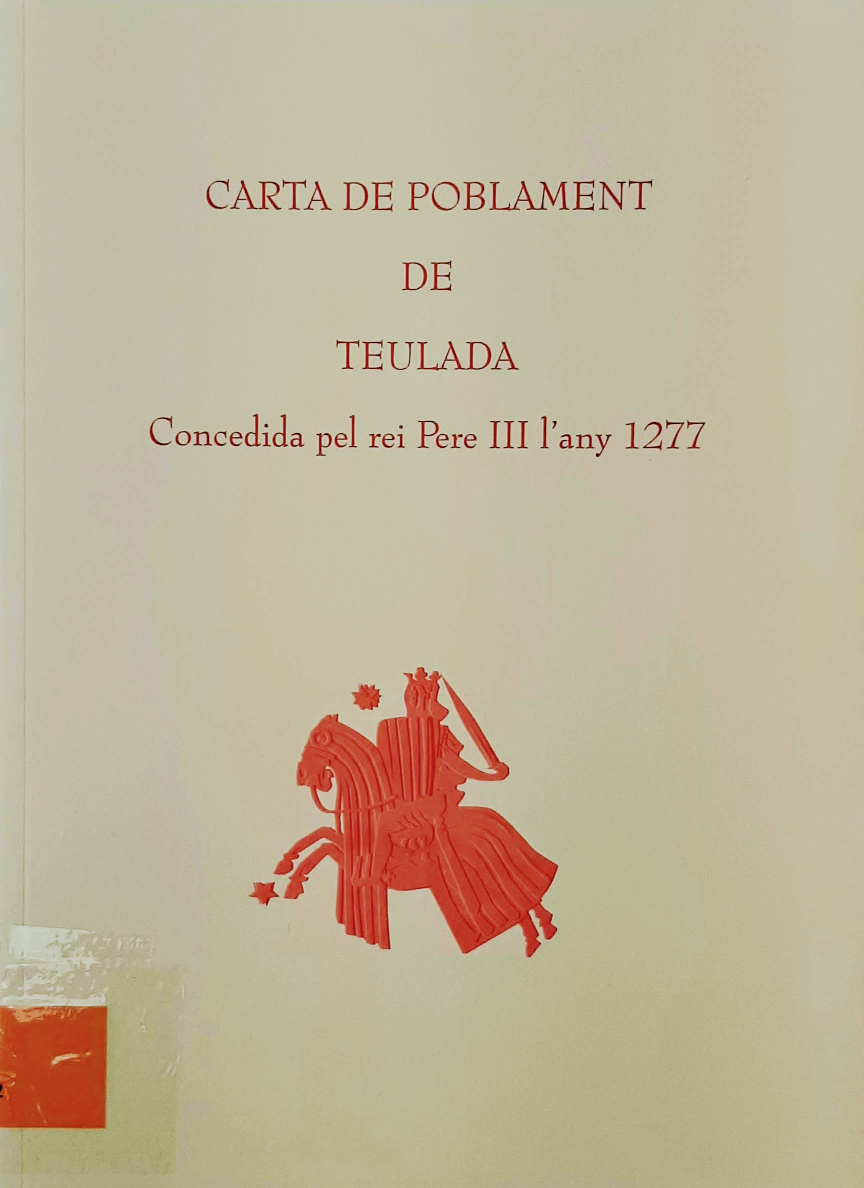 Carta de poblament de Teulada, concedida pel rei Pere III l'any 1277