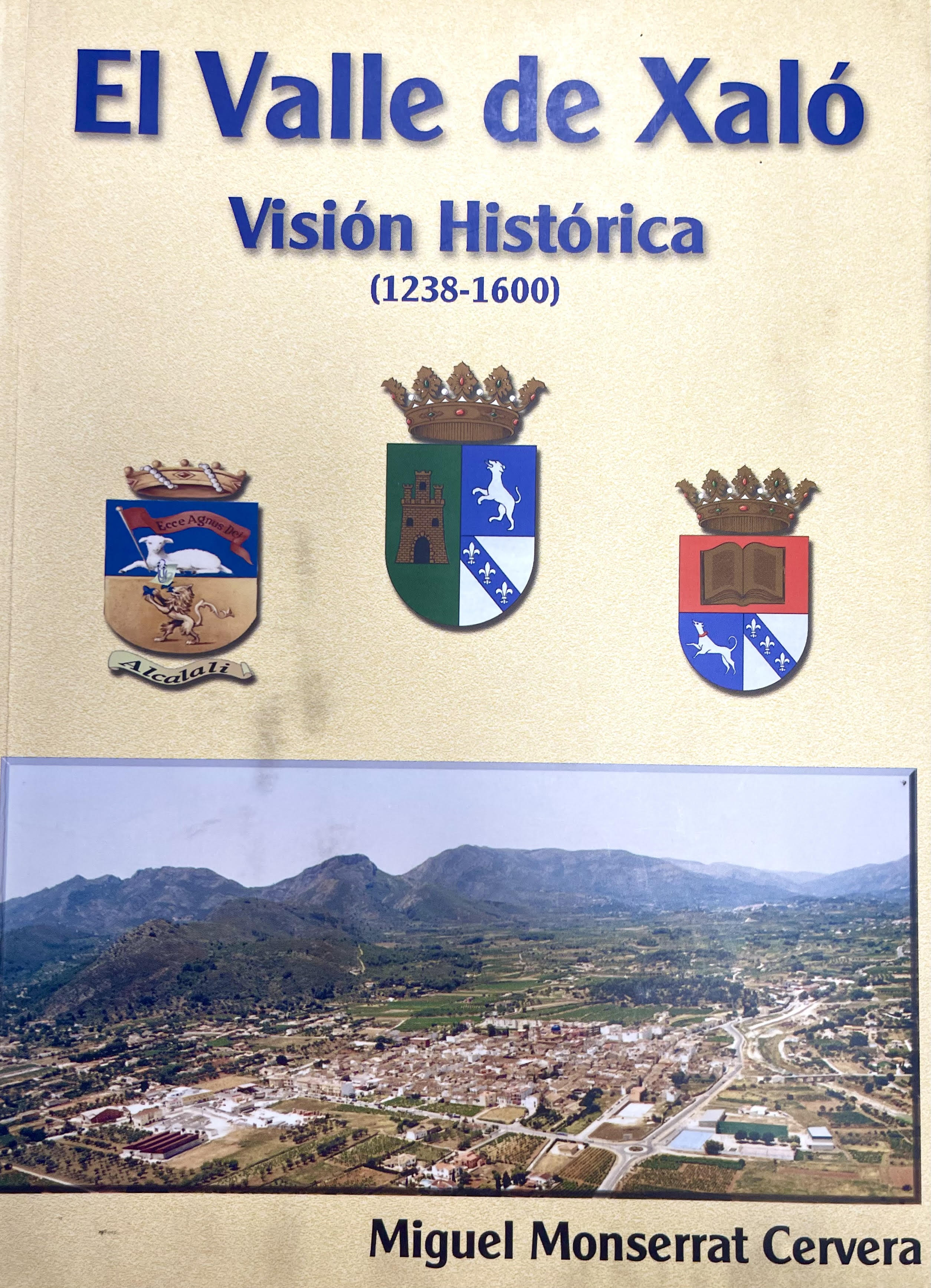 El Valle de Xaló. Visión Histórica (1238-1600)