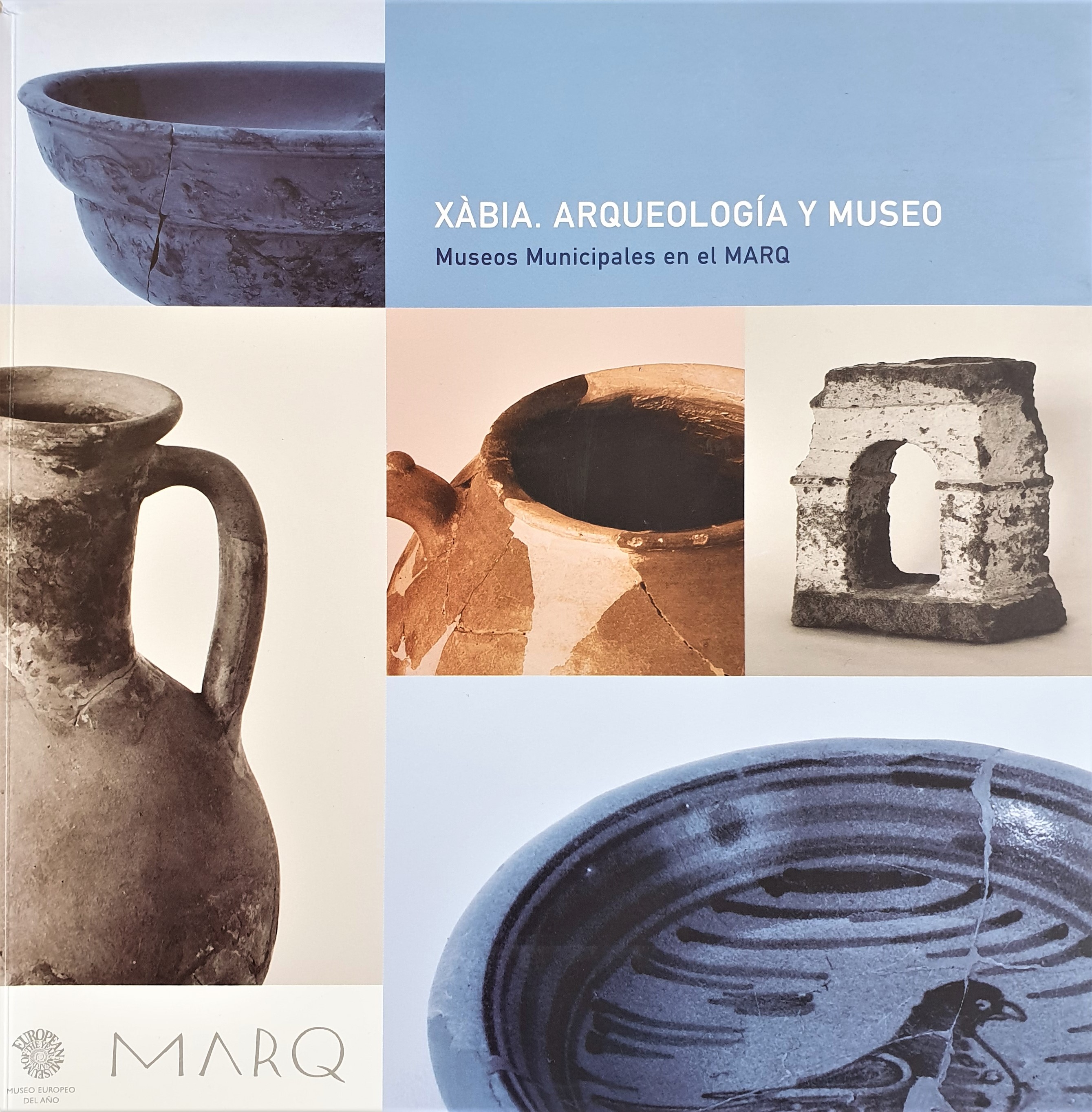 Xàbia. Arqueología y museo. Museos Municipales en el MARQ