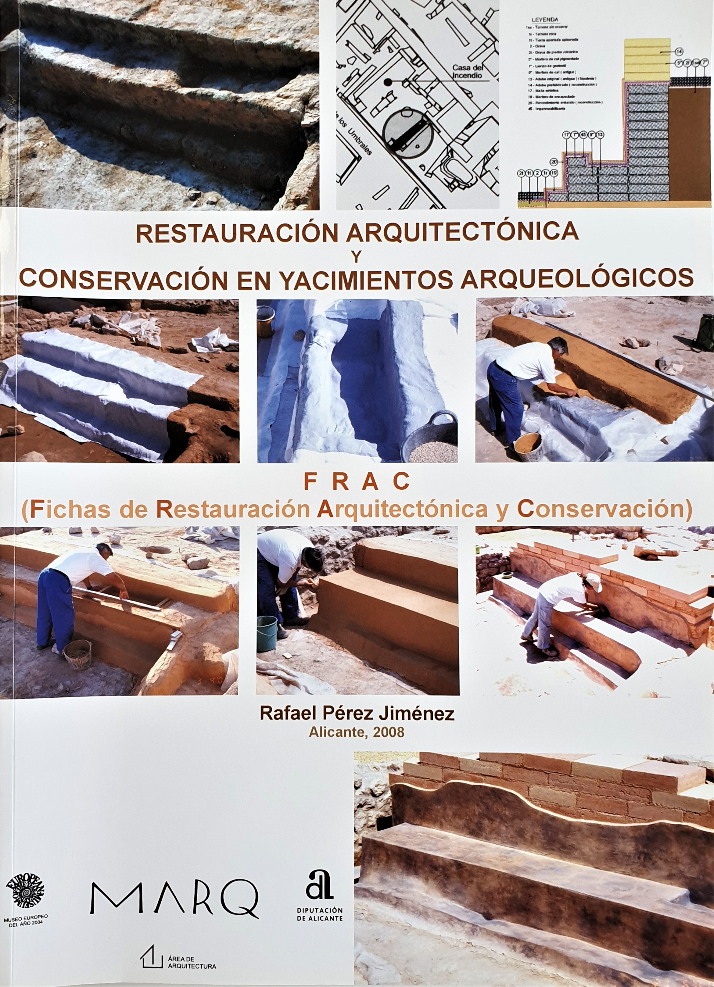 Restauración arquitectónica y conservación en yacimientos arqueológicos