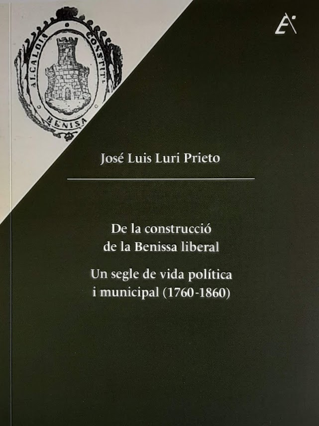 De la construcció de la Benissa liberal. Un segle de vida política i municipal (1760-1860)