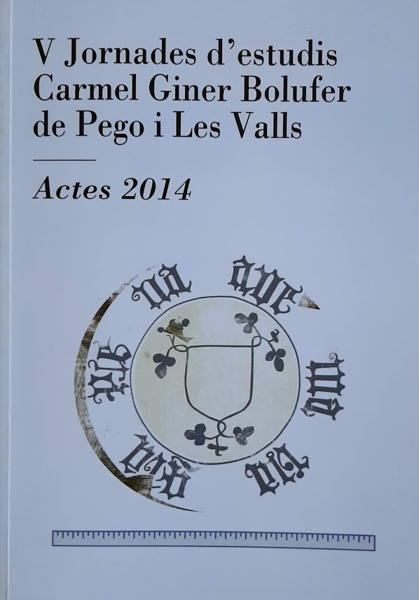 V Jornades d'estudis ''Carmel Giner Bolufer'' de Pego i Les Valls. Actes 2014