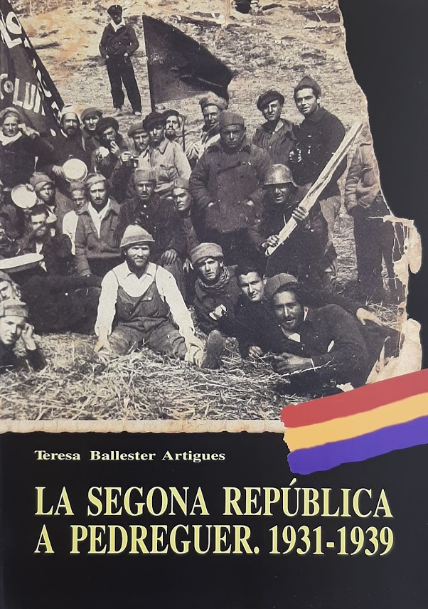 La Segona República a Pedreguer. 1931-1939. Primer premi d'Assaig i Recerca Antoni Gilabert del 1992