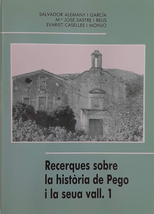 Recerques sobre la història de Pego i la seua vall.1